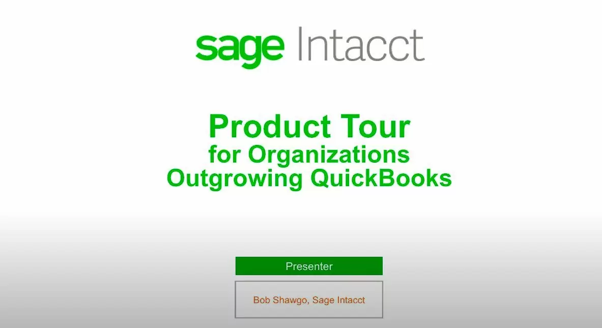 Sage Intacct for Organizations Growing Beyond QuickBooks